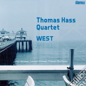 Thomas Hass Quartet - West cd musicale