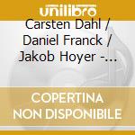 Carsten Dahl / Daniel Franck / Jakob Hoyer - Interpretations - The Norway Sessions cd
