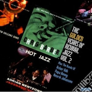 Golden Years Of Revival Jazz (The) #02 / Various cd musicale di Artisti Vari