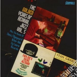 Golden Years Of Revival Jazz Vol.5: Papa Bue, S.Brown.. / Various cd musicale di Papa bue/s.brown/jazz band & o