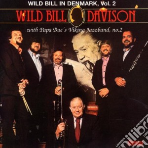 In denmark vol.2 1974-75 - davison wild bill cd musicale di Wild bill davison