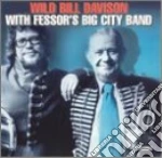 Wild Bill Davison - With Fessor's Big City B. cd
