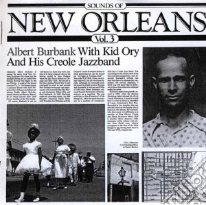 Sounds of new orleans 3 cd musicale di Albert burbank with