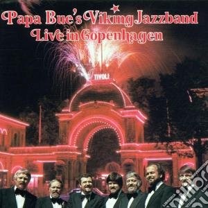 Papa Bue's Viking Jazz Band - Live In Copenhagen cd musicale di Papa blue's viking j