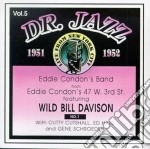Eddie Condon / Wild Bill Davison - Dr.jazz Vol.5 1951-1952