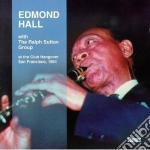 At the club hangover 1954 - hall edmond sutton ralph cd musicale di Edmond hall & ralph sutton gro