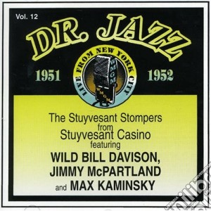Stuyvesant Stomplers (The) - Dr. Jazz, Vol. 12 cd musicale di The stuyvesant stomplers