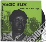 (LP Vinile) Magic Slim - Born On A Bad Sign vinile