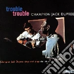 Trouble trouble cd