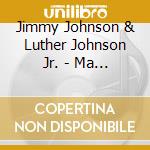 Jimmy Johnson & Luther Johnson Jr. - Ma Bea'S Rock cd