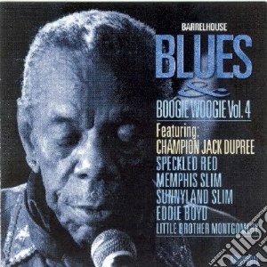 Barrelhouse Blues - Boogie Woogie Vol.4 cd musicale di Blues Barrelhouse