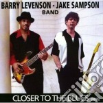 Barry Levenson & Jake Sampson Band - Closer To The Blues