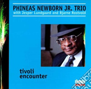 Phineas Newborn Jr. - Tivoli Encounter cd musicale di Phineas newborn jr.