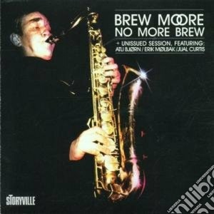 No more brew - moore brew cd musicale di Brew Moore