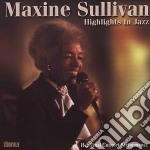 Maxine Sullivan - Highlights In Jazz
