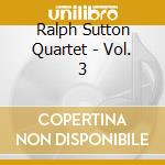 Ralph Sutton Quartet - Vol. 3 cd