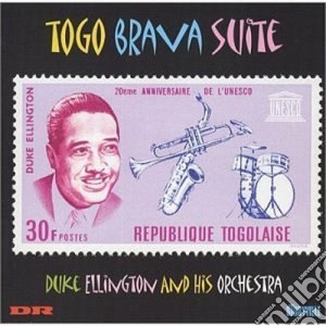 Duke Ellington & His Orchestra - Togo Brava Suite cd musicale di Duke ellington & his orchestra