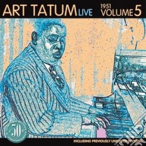 Art Tatum - Live 1951 Vol.5 cd musicale di Art Tatum