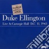 Duke Ellington - Live Carnegie Hall 1943 (2 Cd) cd
