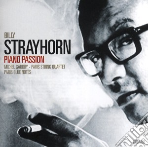 Billy Strayhorn - Piano Passion cd musicale di Billy Strayhorn