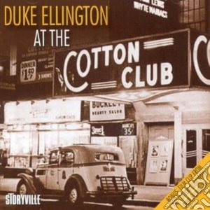 Duke Ellington - At The Cotton Club (2 Cd) cd musicale di DUKE ELLINGTON
