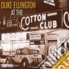 Duke Ellington - At The Cotton Club (2 Cd) cd