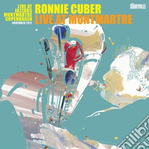 Ronnie Cuber - Live At Montmartre cd musicale di Ronnie Cuber