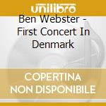 Ben Webster - First Concert In Denmark