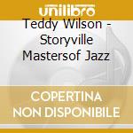 Teddy Wilson - Storyville Mastersof Jazz cd