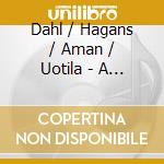 Dahl / Hagans / Aman / Uotila - A Beautiful Blue Moment cd musicale
