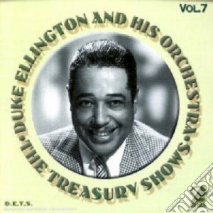Duke Ellington & His Orchestra - The Treasury Shows #07 (2 Cd) cd musicale di Duke ellington & his