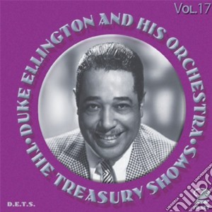 Duke Ellington & His Orchestra - The Treasury Shows #17 (2 Cd) cd musicale di Duke Ellington & His Orchestra