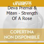 Deva Premal & Miten - Strength Of A Rose cd
