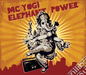 Mc Yogi - Elephant Power cd musicale di Mc Yogi