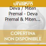 Deva / Miten Premal - Deva Premal & Miten In Concert cd musicale di Deva / Miten Premal