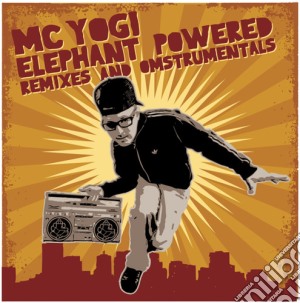 Mcyogi - Elephant Powered Remixes And Omstrumentals (2 Cd) cd musicale di Mcyogi