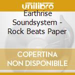 Earthrise Soundsystem - Rock Beats Paper