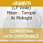 (LP Vinile) Miten - Temple At Midnight vinile
