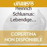 Heinrich Schlusnus: Lebendige Vergangenheit cd musicale di Preiser Records