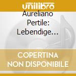 Aureliano Pertile: Lebendige Vergangenheit III cd