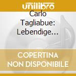 Carlo Tagliabue: Lebendige Vergangenheit II cd
