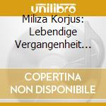 Miliza Korjus: Lebendige Vergangenheit II cd
