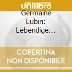 Germaine Lubin: Lebendige Vergangenheit cd musicale di Preiser Records