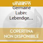 Germaine Lubin: Lebendige Vergangenheit cd
