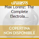Max Lorenz: The Complete Electrola Recordings 1927-1942 (2 Cd) cd