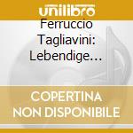 Ferruccio Tagliavini: Lebendige Vergangenheit II cd