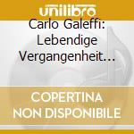 Carlo Galeffi: Lebendige Vergangenheit II cd