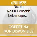 Nicola Rossi-Lemeni: Lebendige Vergangenheit cd musicale di Preiser Records