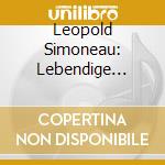 Leopold Simoneau: Lebendige Vergangenheit cd