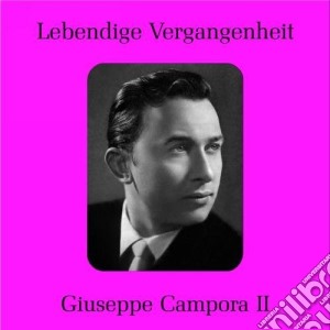 Giuseppe Campora: Lebendige Vergangenheit II cd musicale